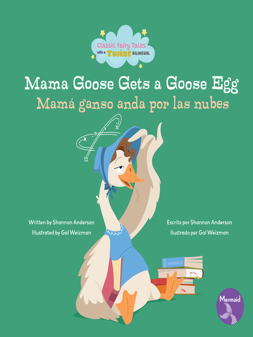 Cover image for Mama Goose Gets a Goose Egg / Mamá ganso anda por las nube